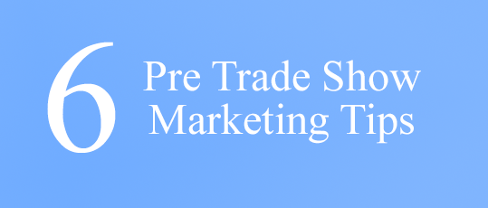 Trade Show Marketing Tips1